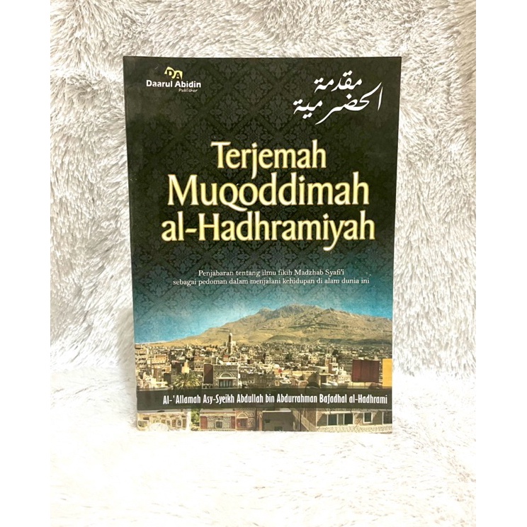 Kitab Terjemah Muqoddimah al Hadromiyah  Muqodimah Hadromiyah  Hadramiyah  Darul Abidin