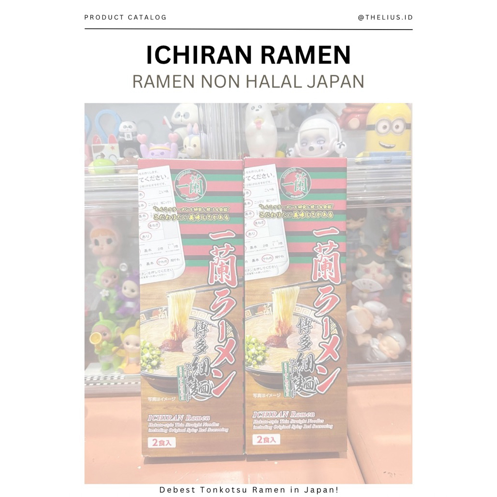 

ICHIRAN RAMEN JAPAN [NON HALAL]