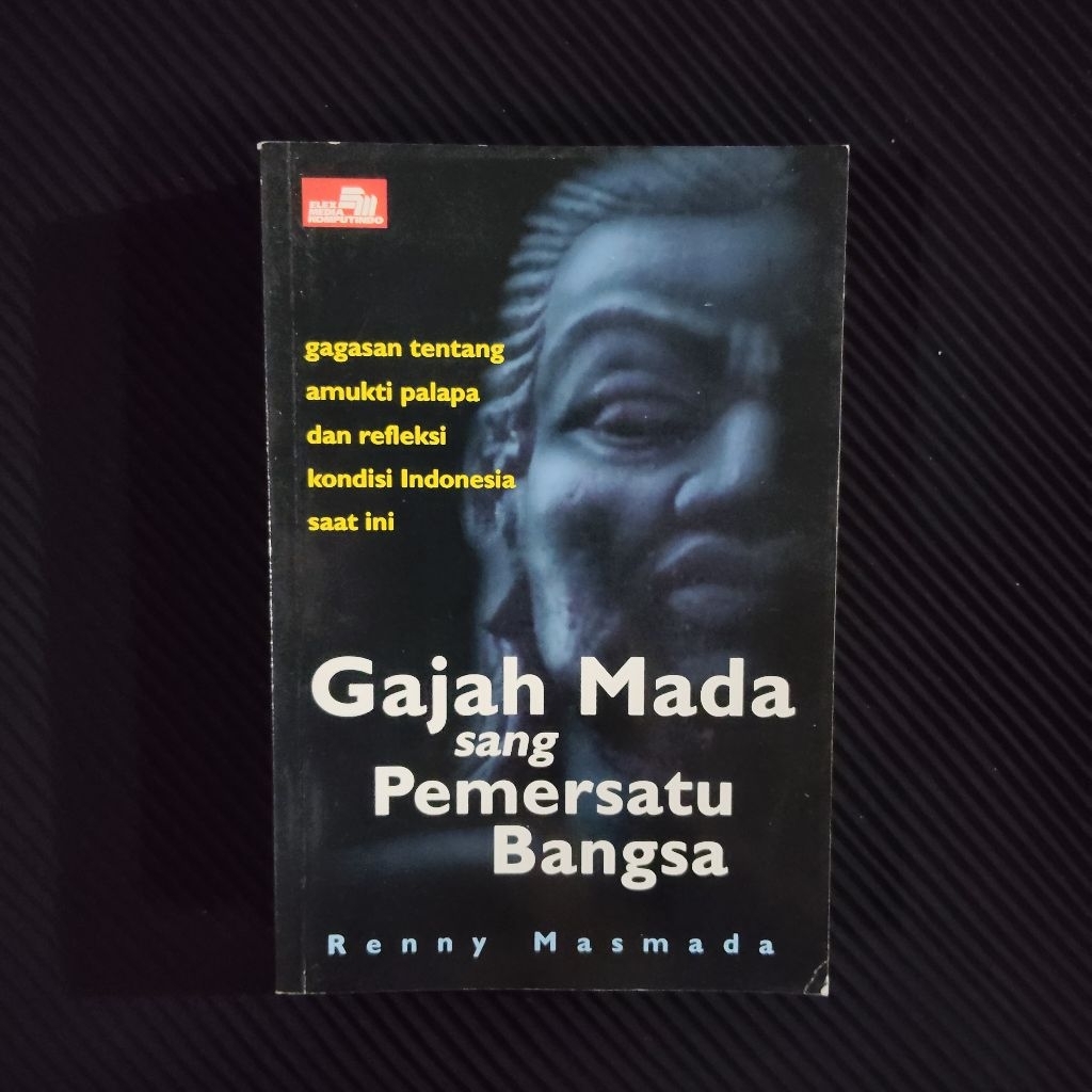 Buku Original • Gajah Mada Sang Pemersatu Bangsa / RENNY MASMADA