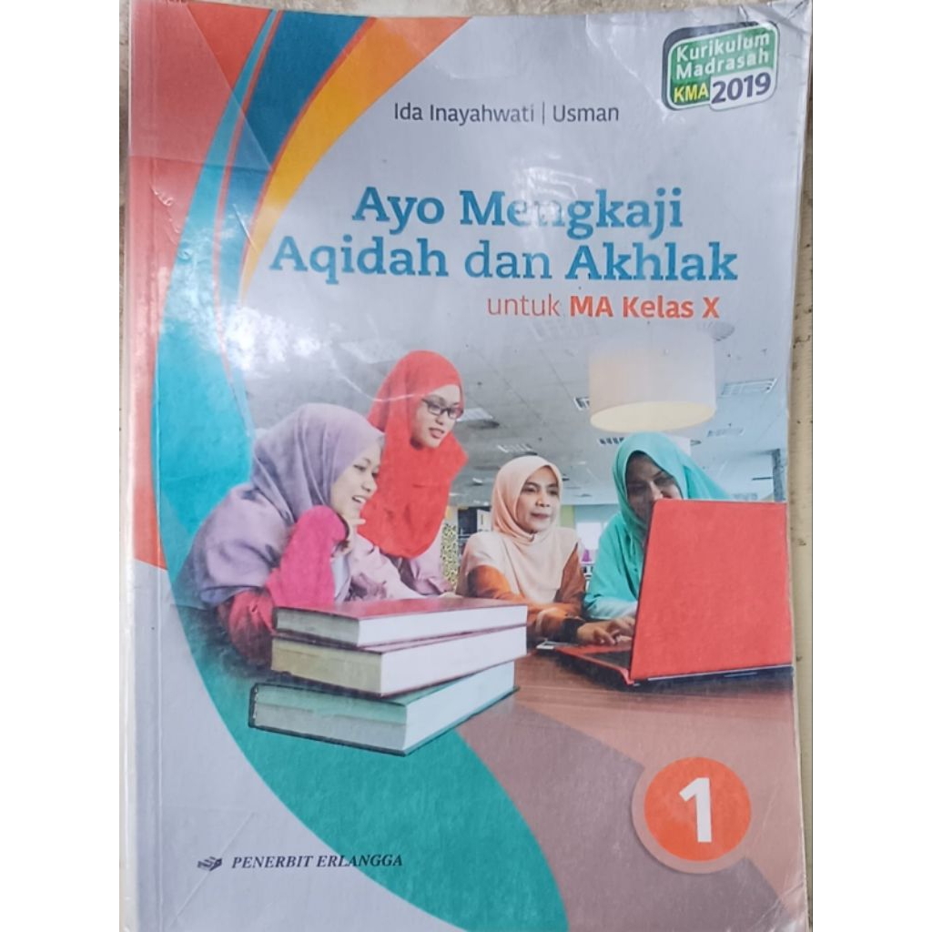 Buku ayo mengkaji aqidah dan akhlak kelas 10 sma [ buku bekas ]