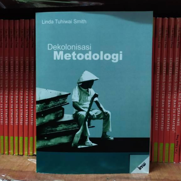 TK. DEKOLONISASI METODOLOGI