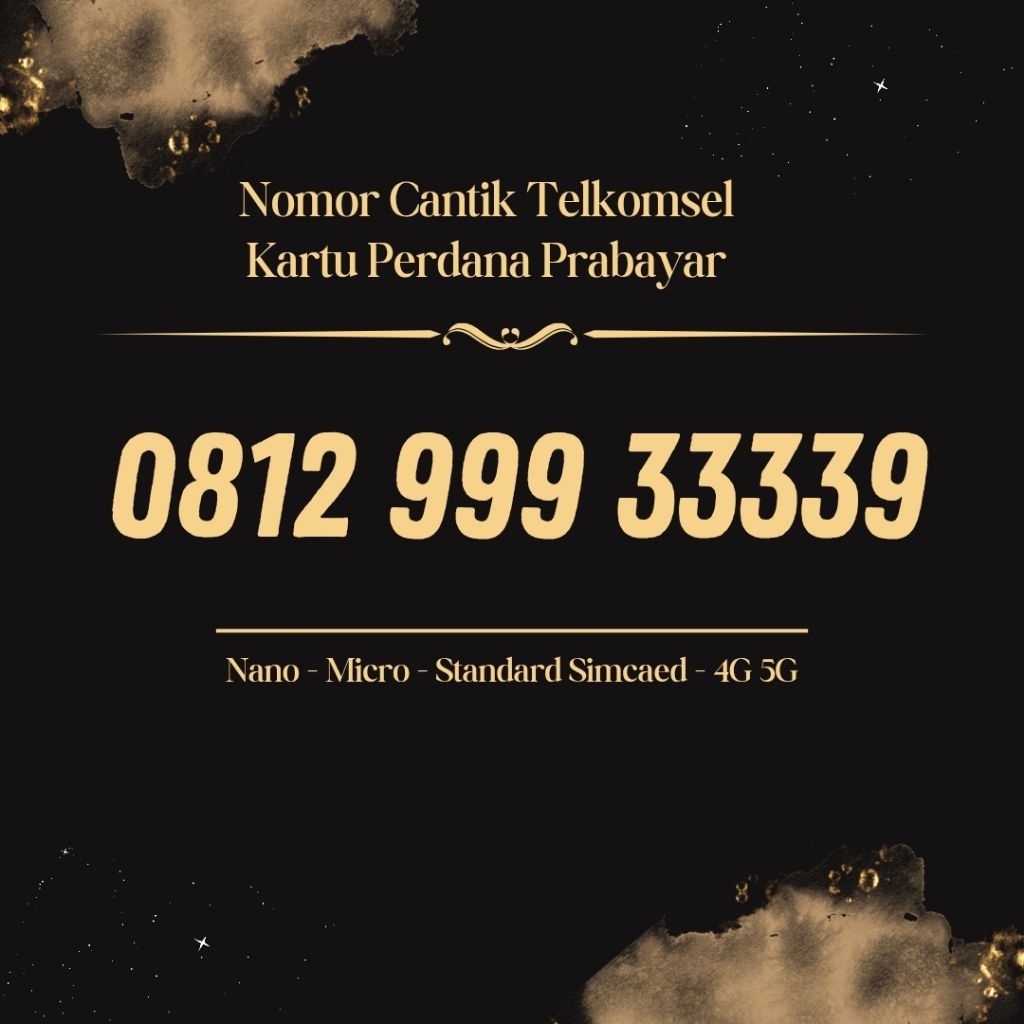 NOMOR CANTIK SIMPATI 4G 5G TELKOMSEL NOCAN SIMPATI NOMER SIMPATI CANTIK KARTU PERDANA SIMPATI TRIPLE