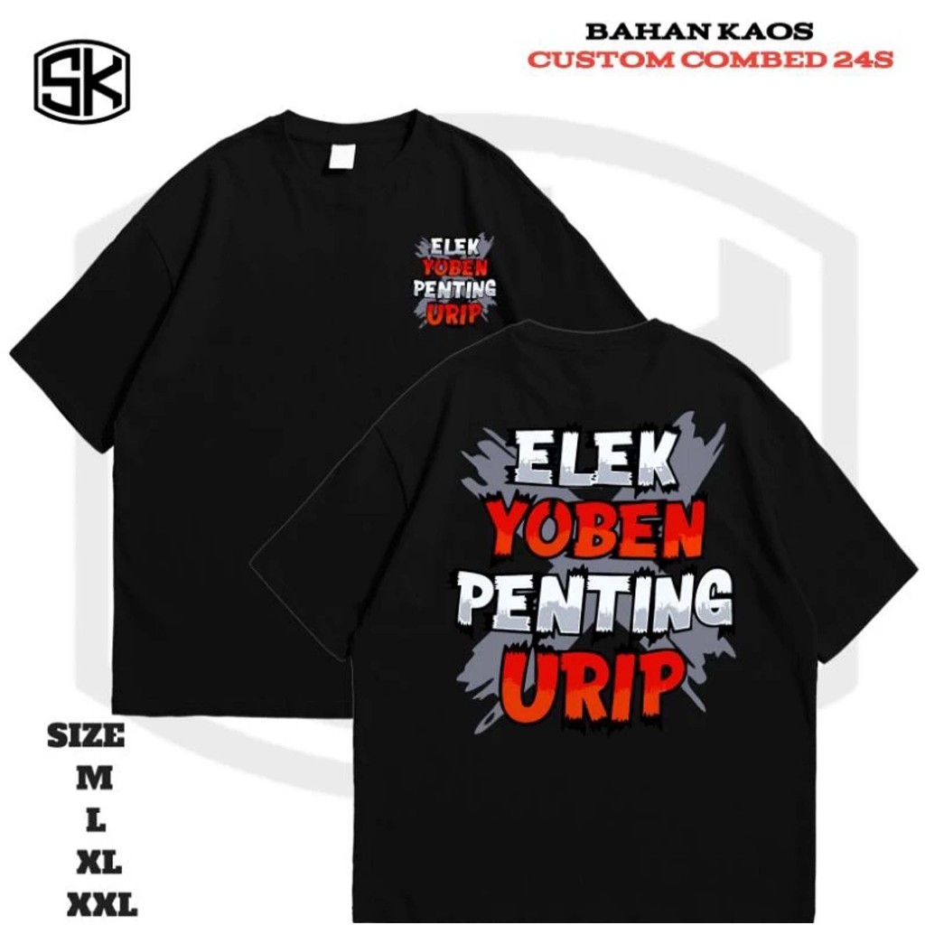 KAOSIND Kaos ELEX YUBEN PENTING URIP Cotton Combed 24S Unisex Pria Wanita