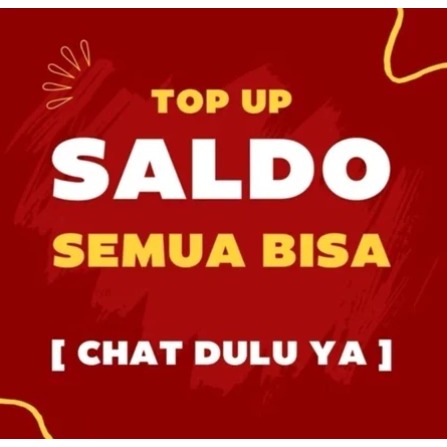 [Admin Chat SIZE] Top Up Saldo Atau Isi Saldo ISI SALDO TOP UP SIZE SIZE Ukuran Ukuran Chat Xl Tri A