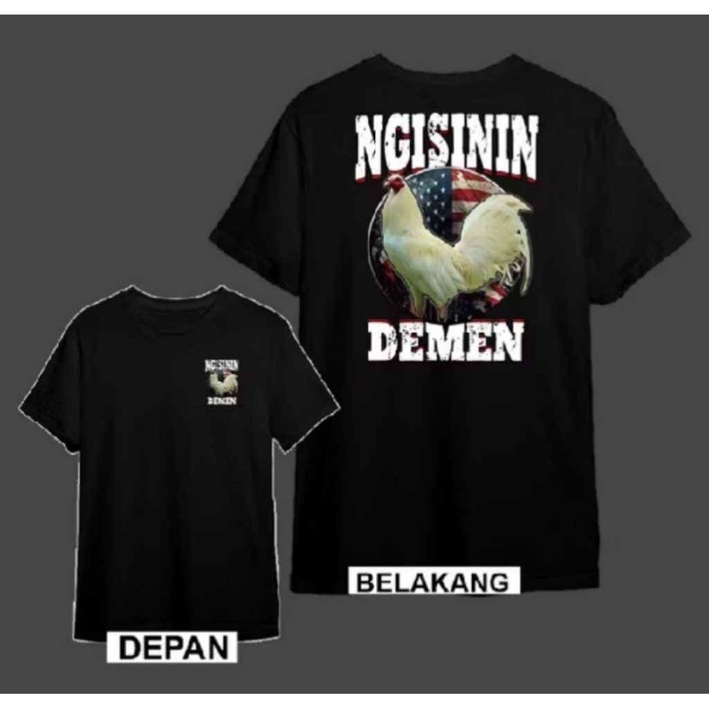 KAOS BALI KEKINIAN NGISININ DEMEN-Kaos Ayam Tajen Bali Keren