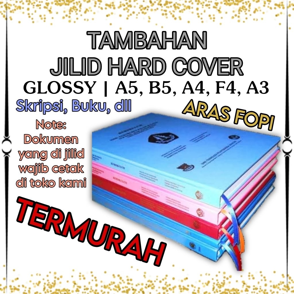 

[READY] TAMBAHAN JASA JILID HARD COVER SKRIPSI BUKU JILID HARDCOVER JILID SKRIPSI JILID AGUNG TESIS TERMURAH A5 B5 A4 F4 A3 PRINT CETAK DOKUMEN