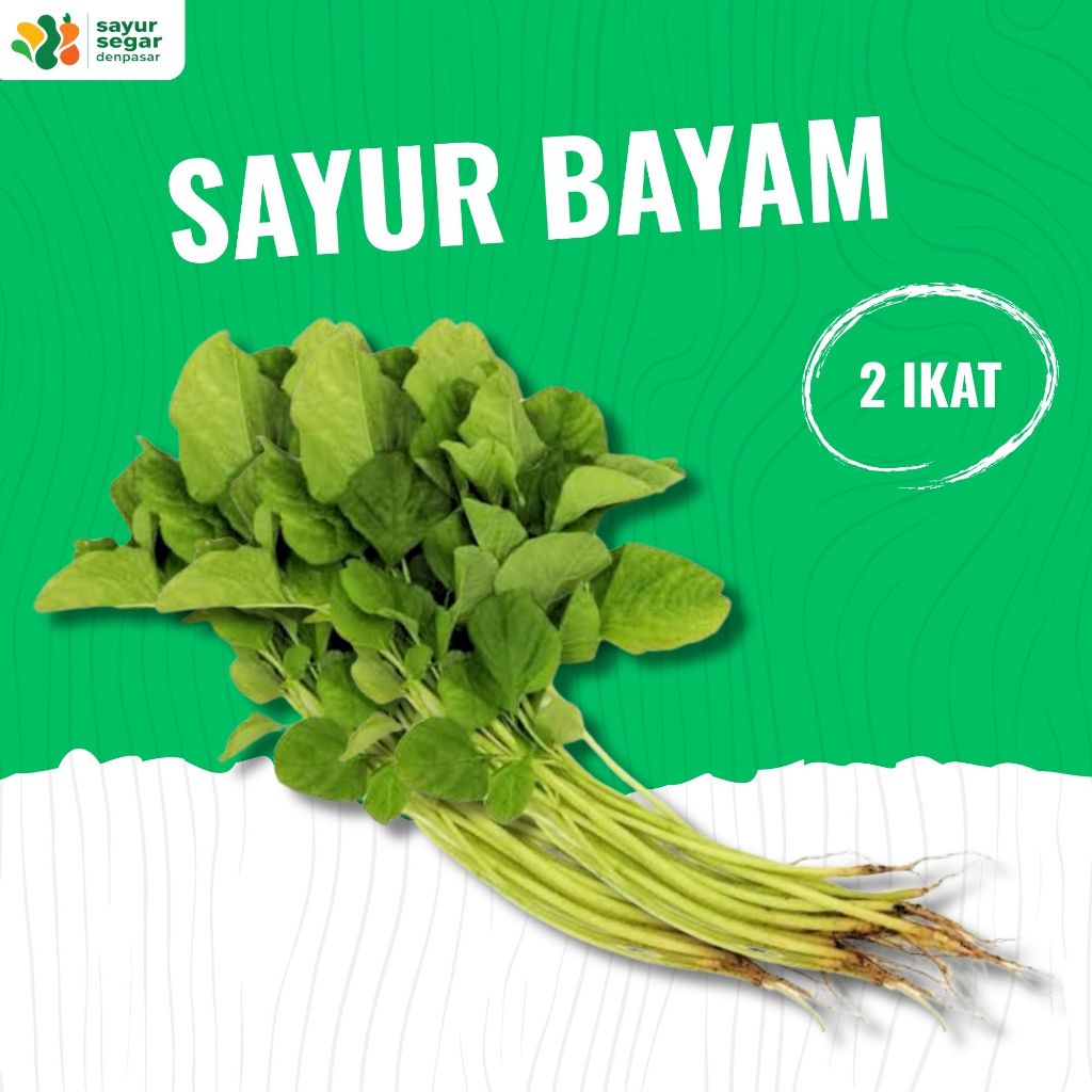 

Bayam Akar 2 ikat - Sayur Segar Denpasar