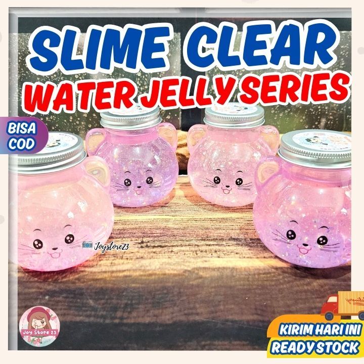 Slime Clear Wadah Kucing/ Slime Clear Tekstur Water Jelly/ Slime Clear Water Jelly/ Slime Murah/ Sli
