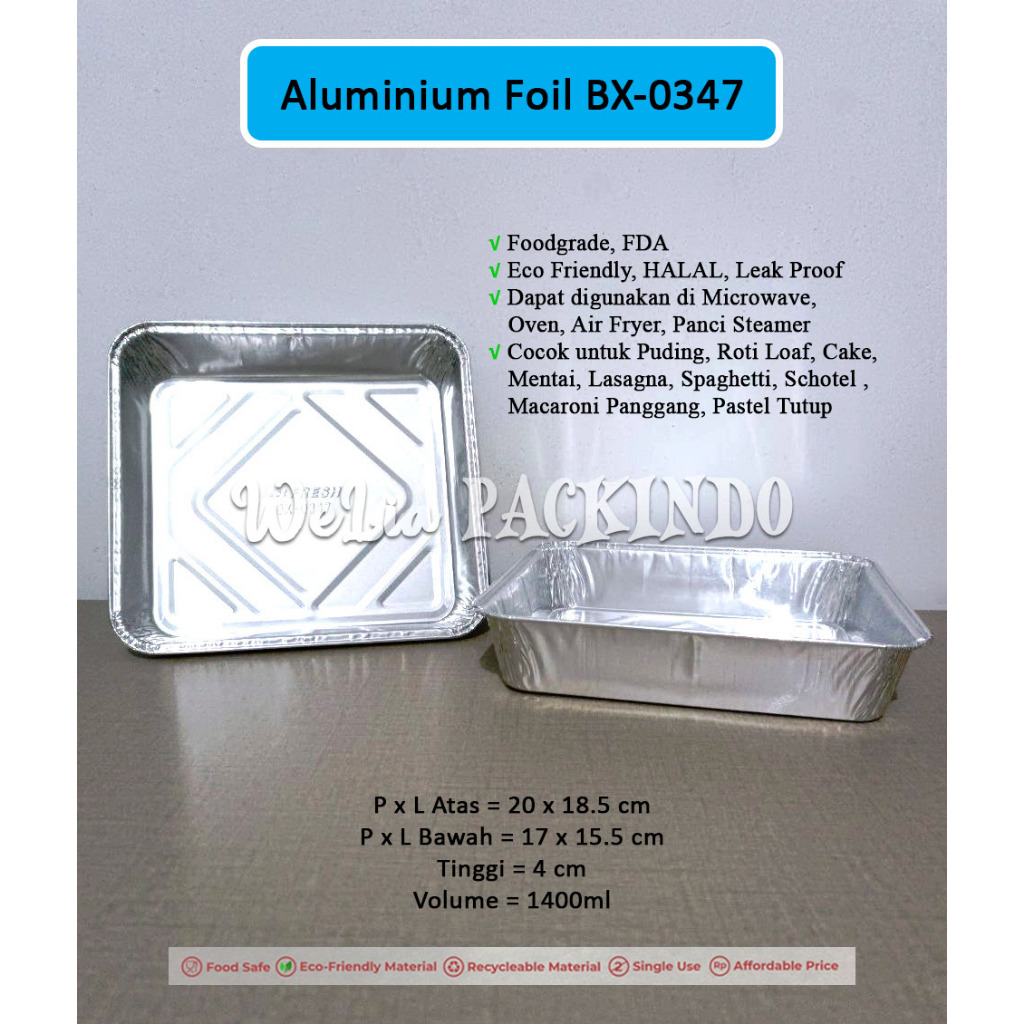[1 PCS] Aluminium Foil Tray BX-0347 + Tutup (DIJUAL TERPISAH) untuk Puding, Roti Loaf, Cake, Mentai,