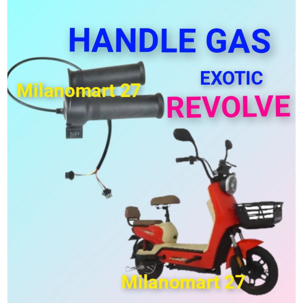 handle gas exotic revolve throttle gas sepeda listrik exotic revolve
