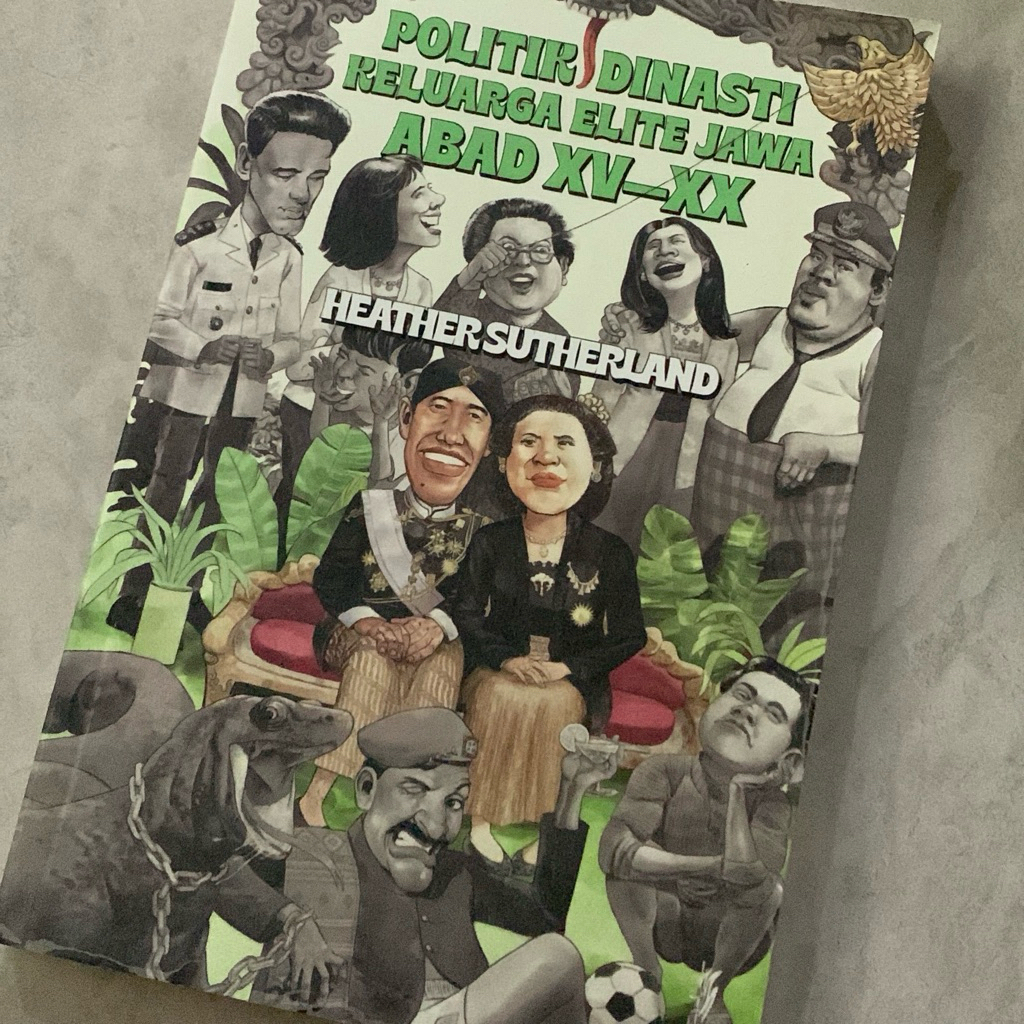 preloved buku politik dinasti keluarga elite jawa abad xv-xx by heather sutherland