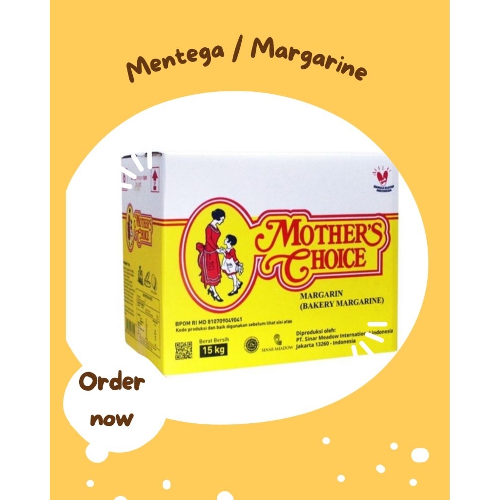 

Mentega / Margarine Mothers Choice