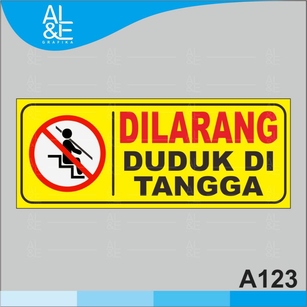 

A124 - Acrylic Sign, Stiker Akrilik Dilarang Duduk di Tangga, Tidak Pudar, Premium dan Murah
