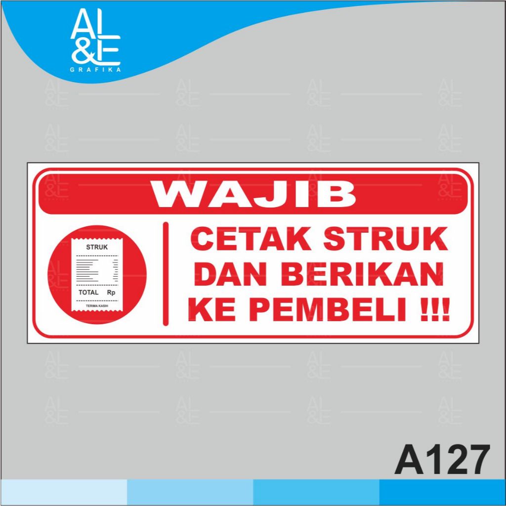

A127 - Acrylic Sign, Stiker Akrilik Wajib Cetak Struk, Tahan Air, Tidak Pudar, Premium dan Murah