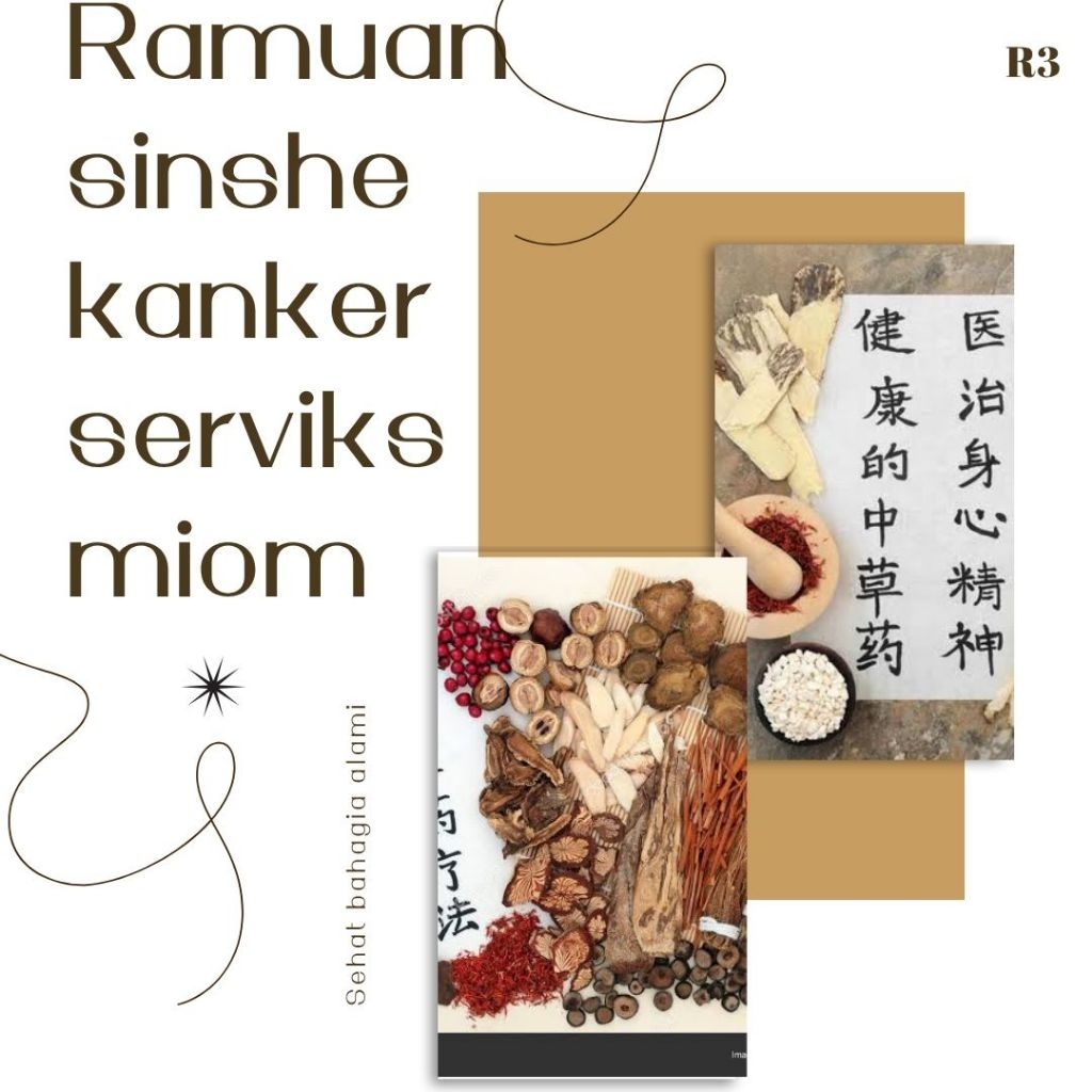 

kangker serviks miom ampuh tanpa operasi ramuan sinse sinshe racikan Tiongkok herbal tradisional
