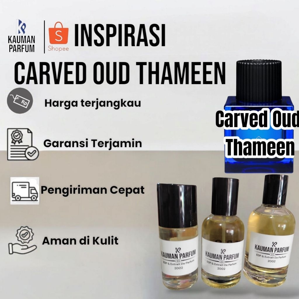 Kauman Parfum Refill Inspired Carved Oud Thameen Aroma Oriental Woody Parfum Pria Parfume Wanita Wan