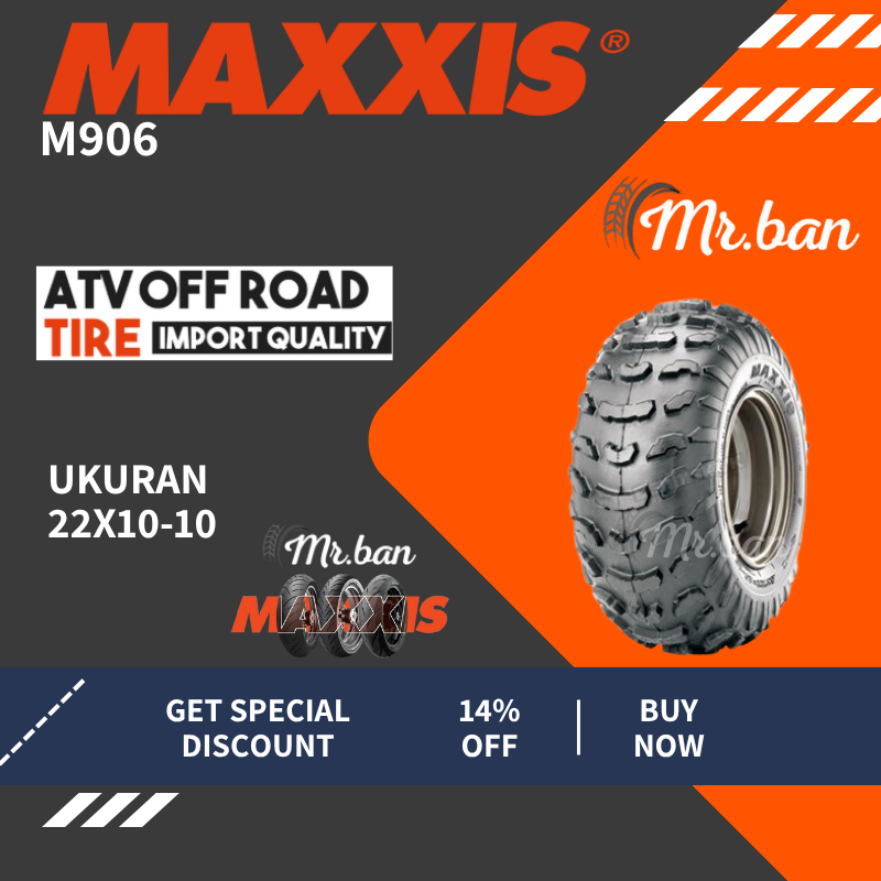 BAN BELAKANG MOTOR ATV MAXXIS M960 UKURAN 22X10 RING 10 IMPORT