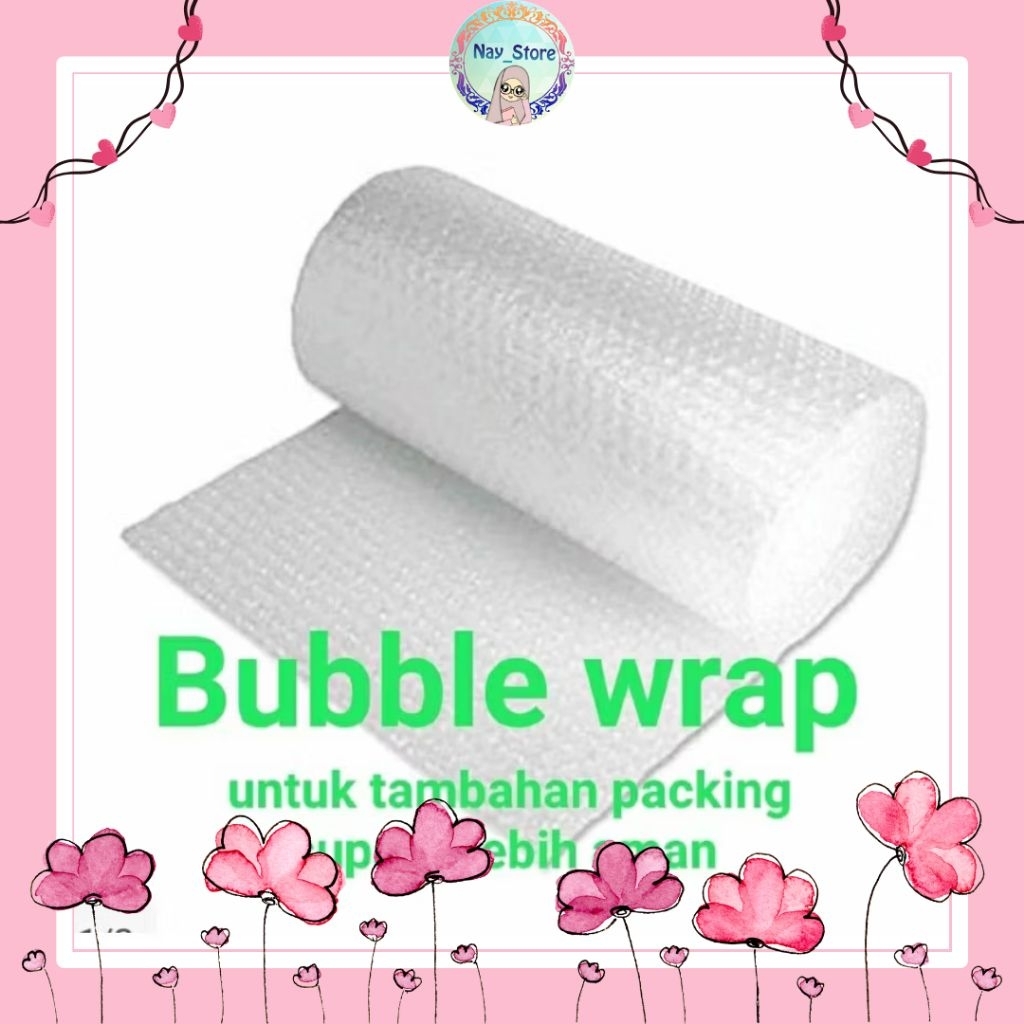 

BUBBLE WRAP UNTUK TAMBAHAN PACKING AGAR LEBIH AMAN