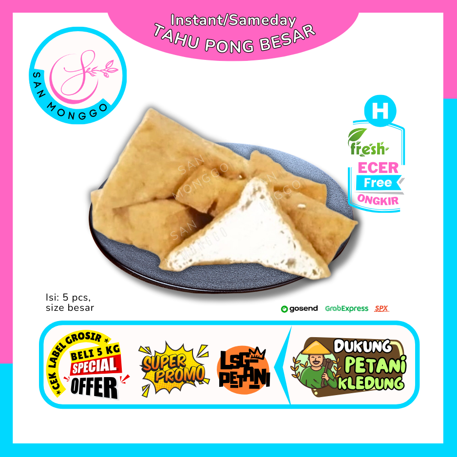 

Sanmonggoo >> Tahu Pong Besar -- Hasil Bumi Sindoro Sumbing Ecer (H)