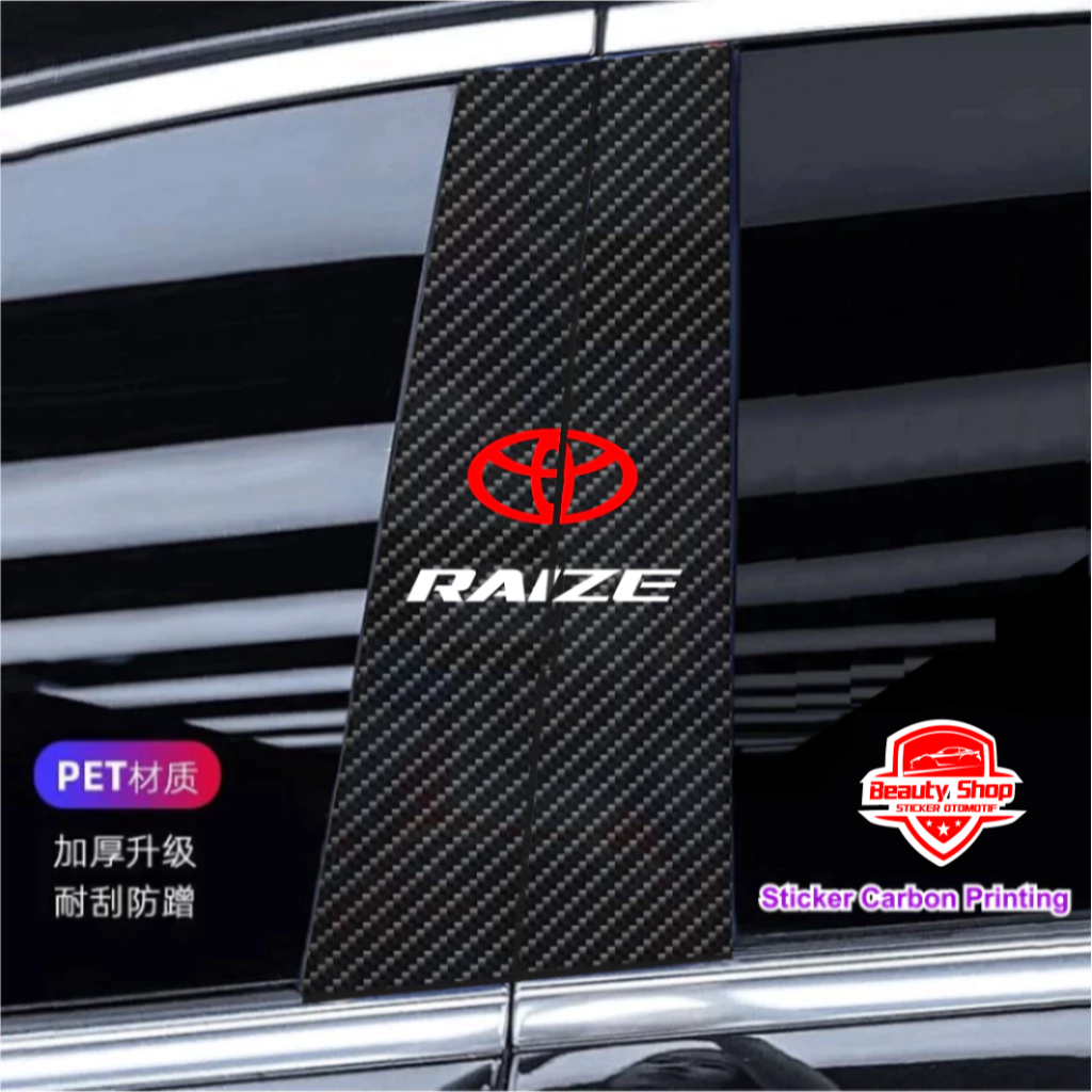 Toyota Raize Sticker Pilar Pintu Mobil Toyota Raize / Sticker Raize