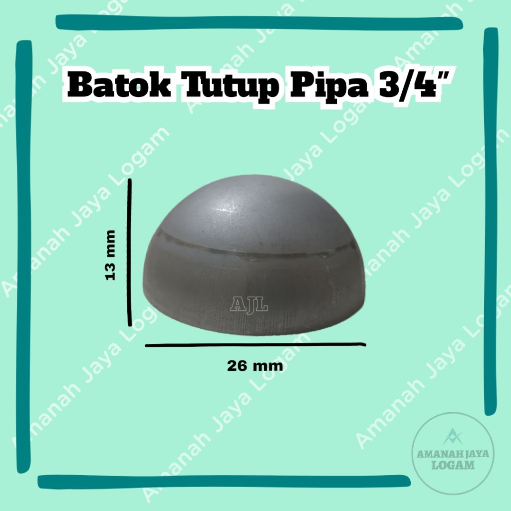 Batok Tutup Pipa dop 3/4 Inch // Besi plat