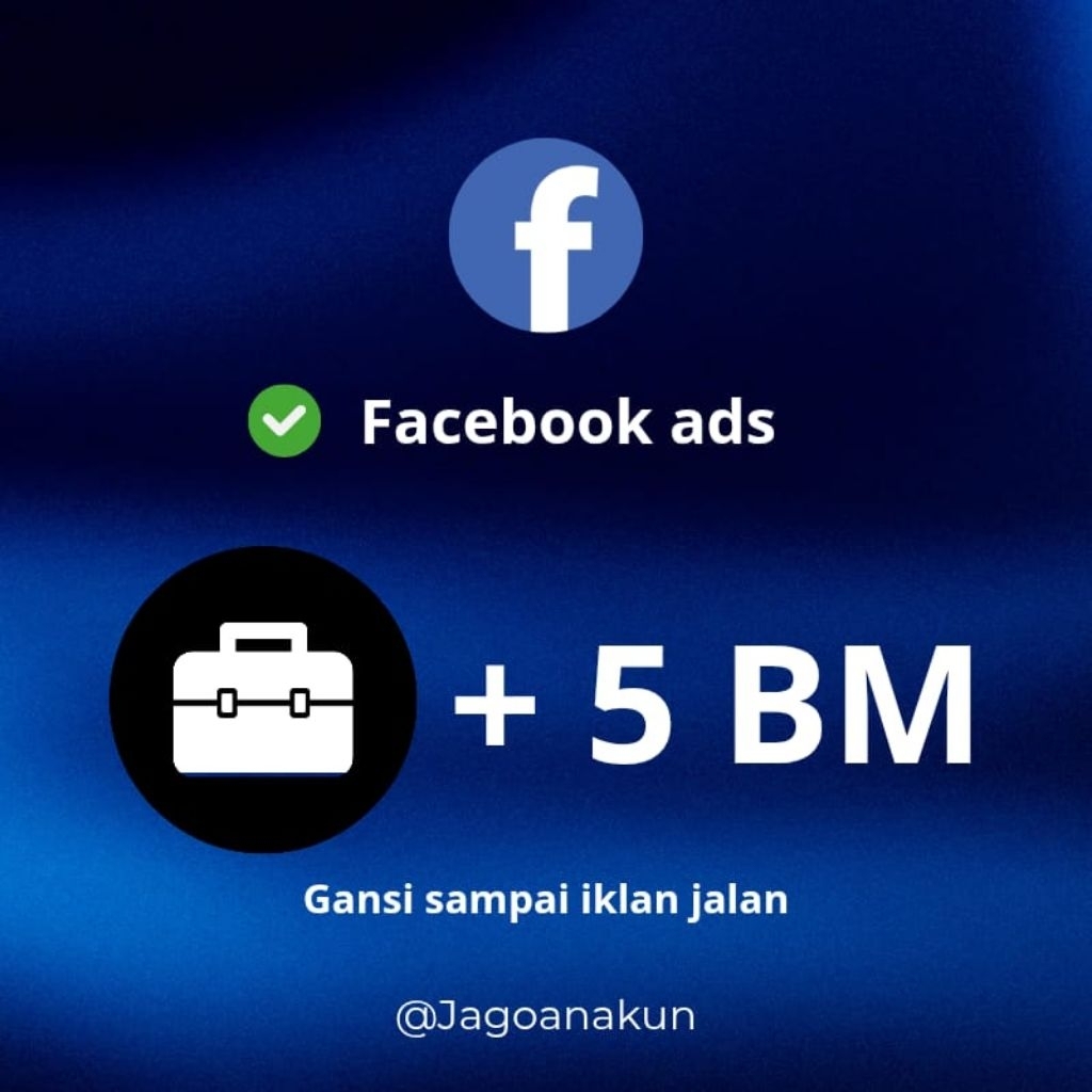 Jual Akun BM Facebook Ads 5 Slot Aktif (BM 5)- Siap Iklan, A2F Aman, Full Support