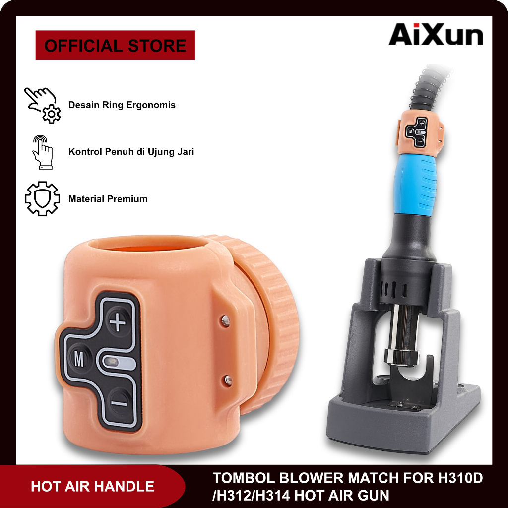 TOMBOL BLOWER AIXUN MATCH FOR H310D/H312/H314 HOT AIR GUN ORIGINAL