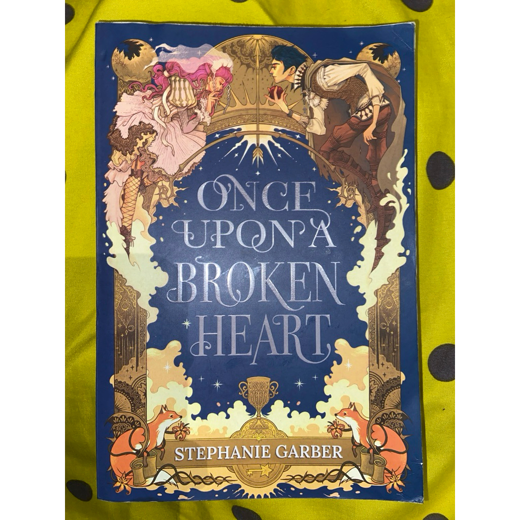 once upon a broken heart (preloved)