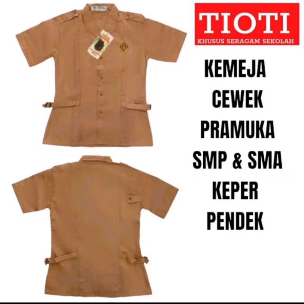 TIOTI KEMEJA BLOUSE CEWEK PRAMUKA SMP SMA LENGAN PENDEK / BLOUSE TIOTI SERAGAM SEKOLAH