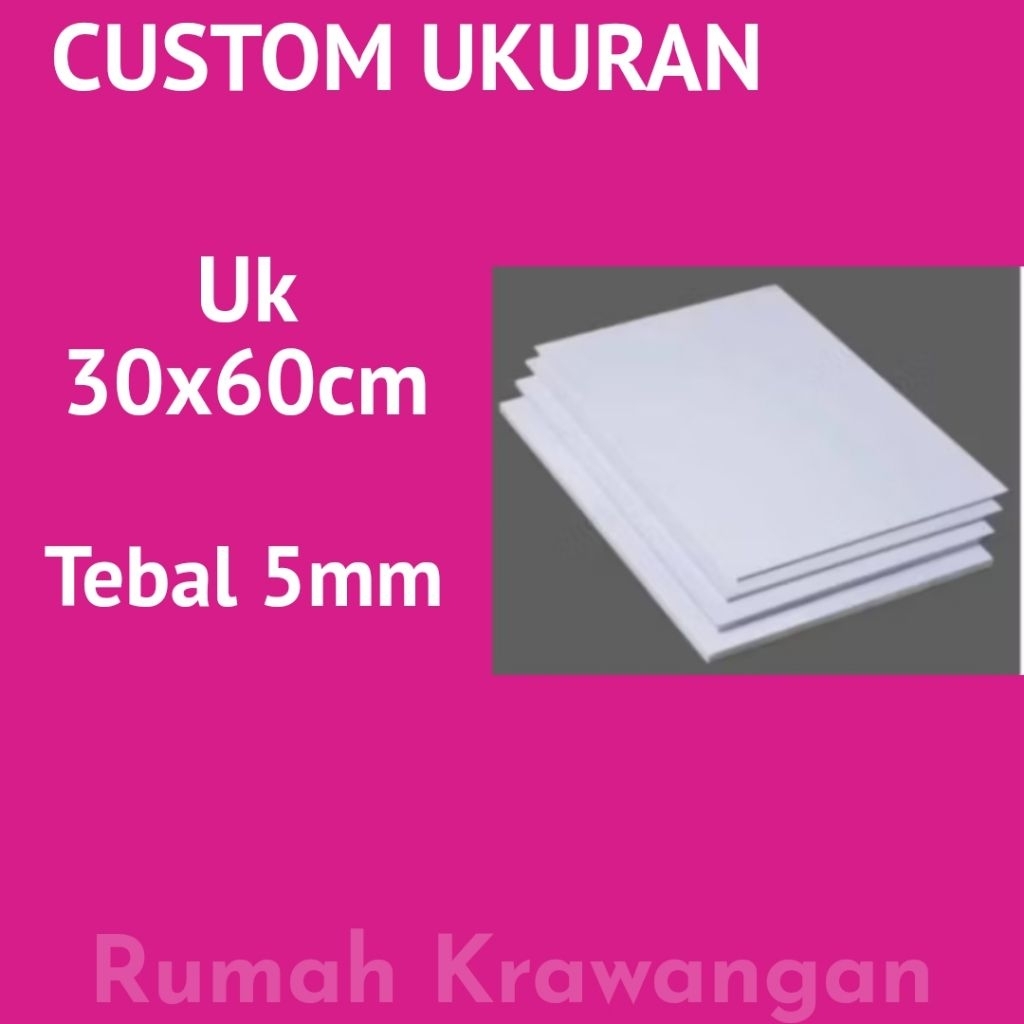 

custom bahan polos uk 30x60cm tebal 5mm