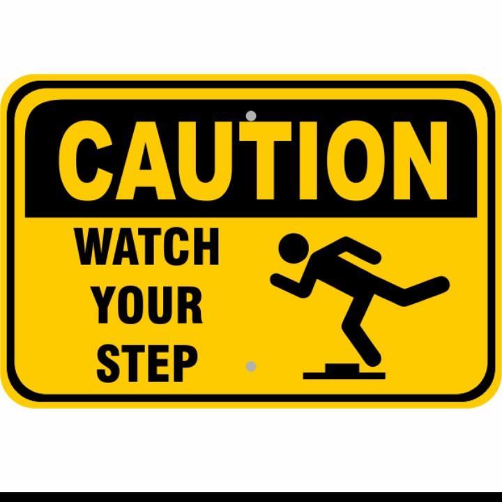 

STICKER CAUTION WATCH YOUR STEP PERHATIAKAN LANGKAH ANDA