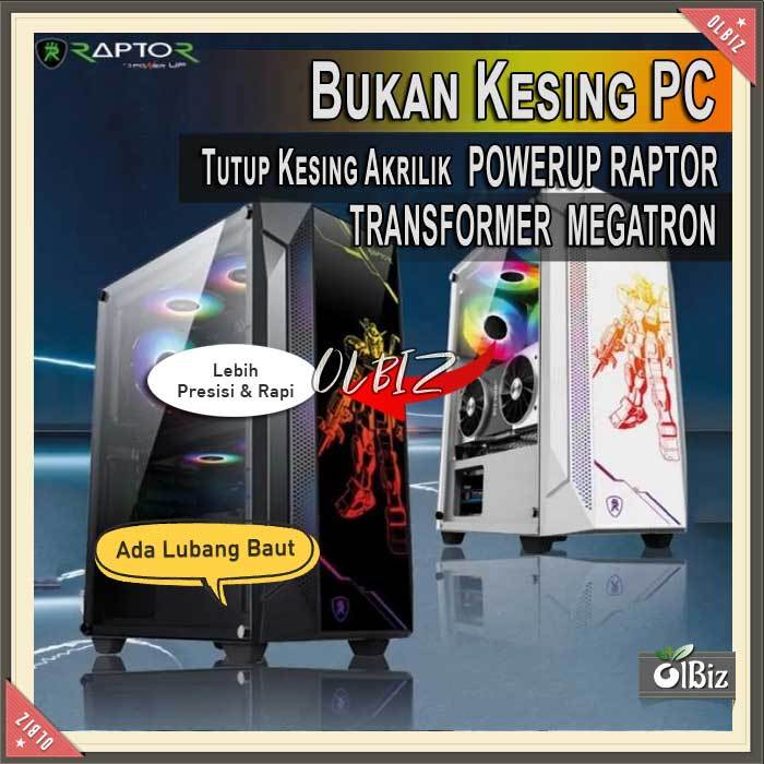 Tutup Kesing Casing PowerUp Raptor Transformer Megatron Akrilik Acrylic Side Panel Powerup Raptor Me
