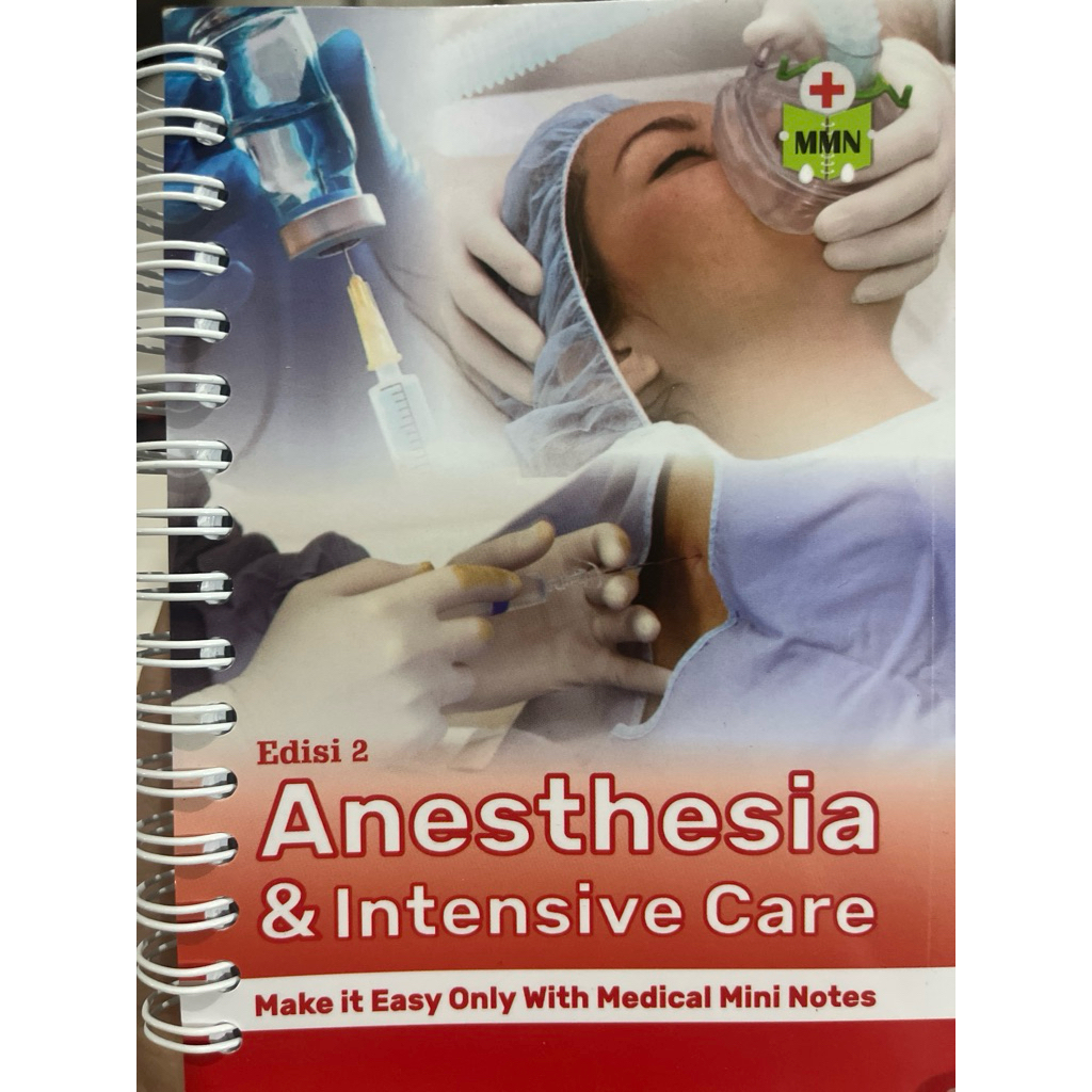 Buku MMN Anestesi (Anesthesia & Intensive Care Mini Medical Notes)