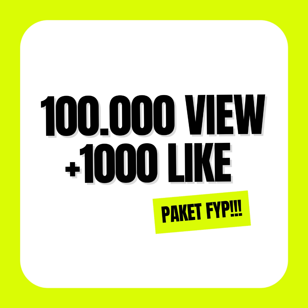 100.000 VIEW + 1000 LIKE TIKTOK | FYP