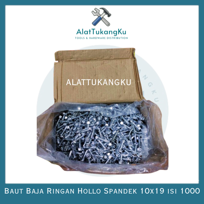 Baut baja ringan isi 1000 pcs ukuran 10x19 / Baut Holo Seng Spandek / Skrup Baja Ringan Kanal C