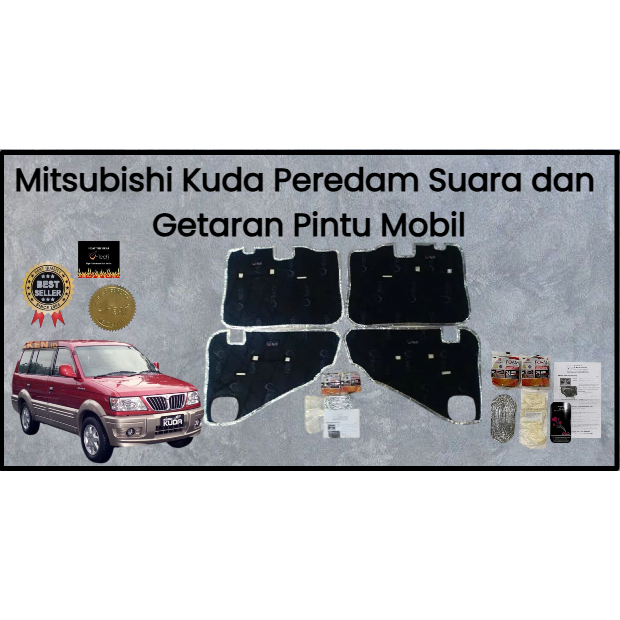 MITSUBISHI KUDA 1999-2006 VTECH Peredam Suara dan Getaran Pintu Mobil ORI.