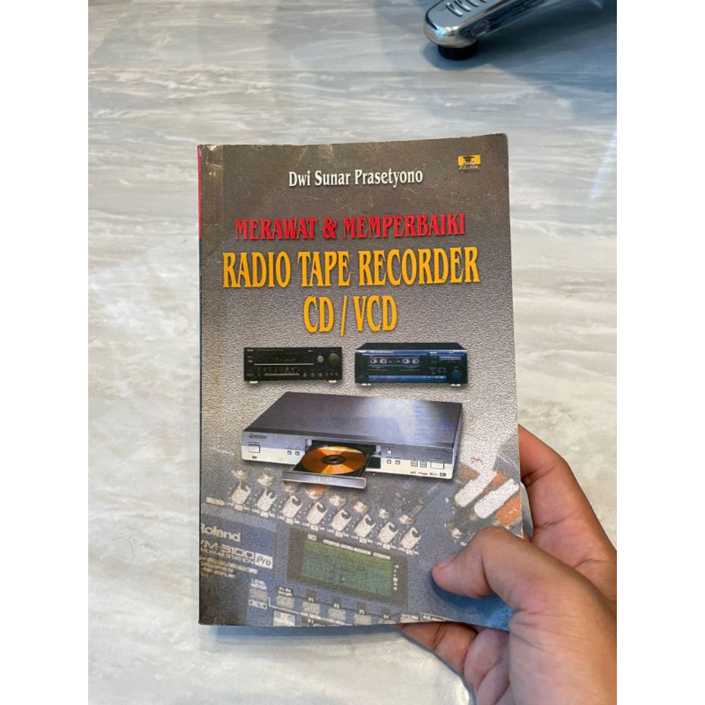 Merawat & Memperbaiki Radio Tape Recorder CD / VCD