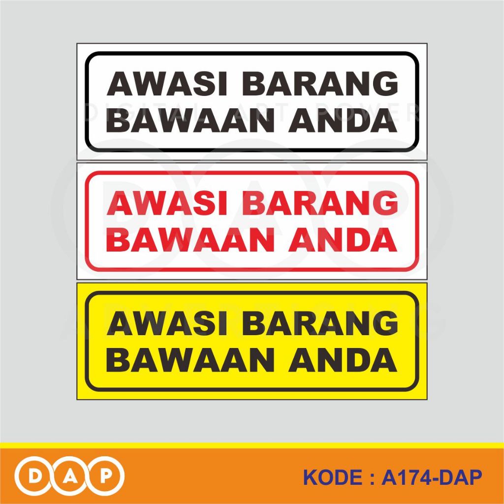 

A174 - Acrylic Sign, Akrilik Awasi Barang Bawaan Anda, Tahan Air, Termurah, dan Bisa Custom