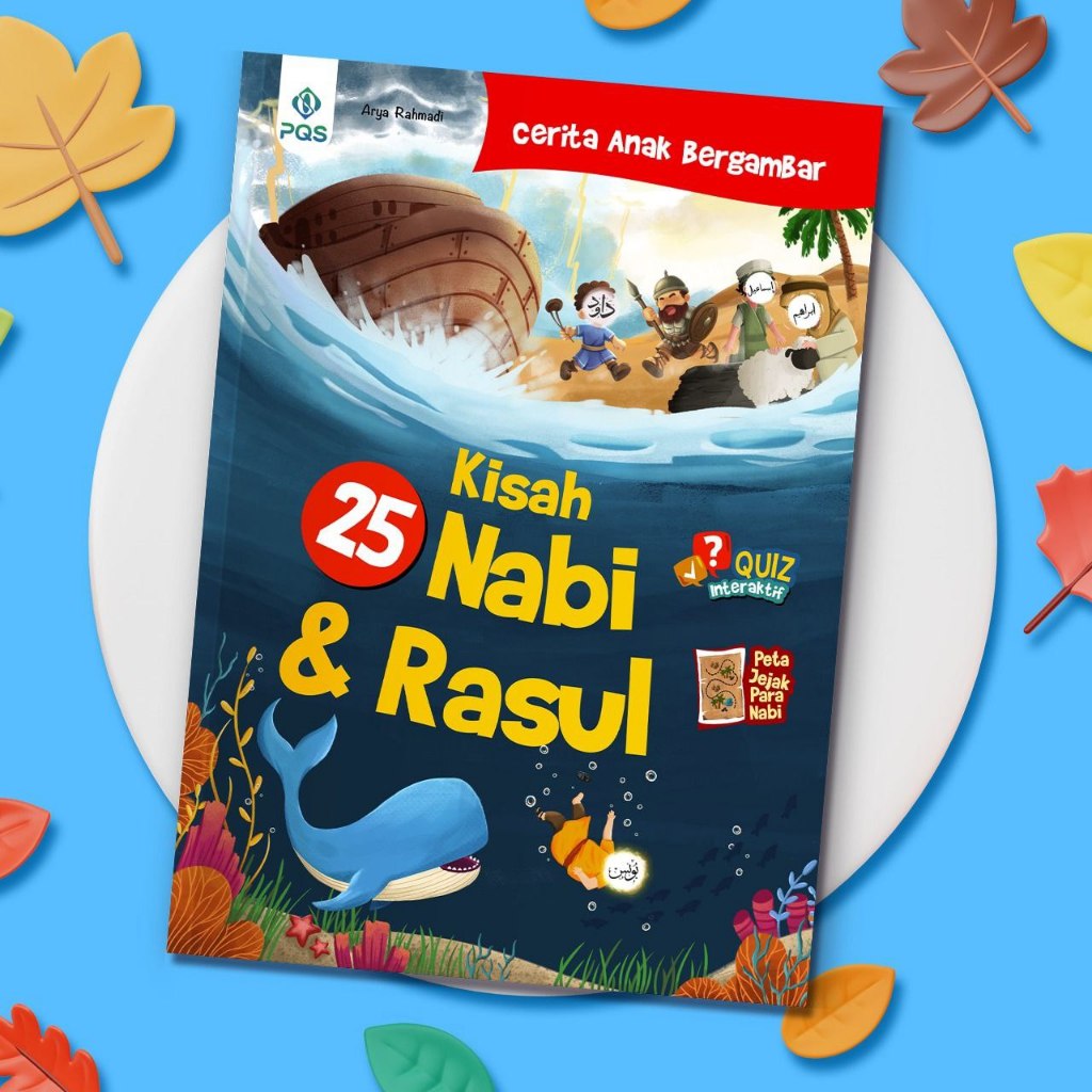 Kisah 25 Nabi & Rasul by Pustaka Qur'an Sunnah (PQS)