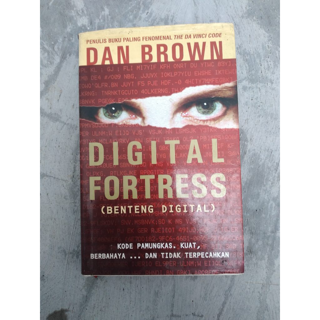 Buku Digital Fortress [Benteng Digital] Penulis: Dan Brown
