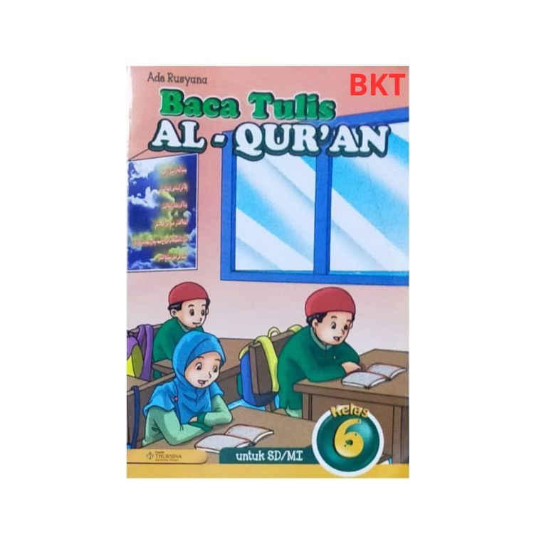 Buku BTQ Baca Tulis Al Qur’an Kelas 6 SD Penerbit PT THURSINA