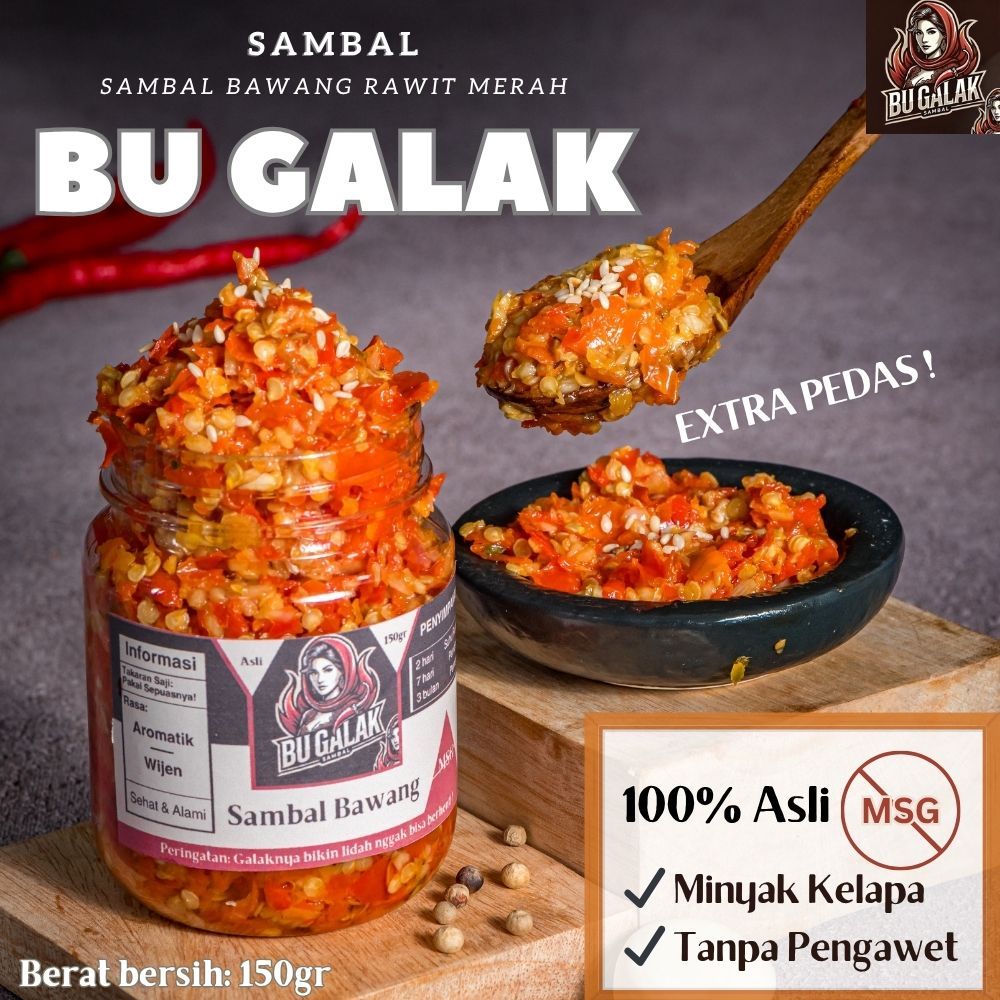

150gr/75gr Sambal Bawang Bu Galak | Rawit Merah | Aromatik Wijen Premium Super Pedas