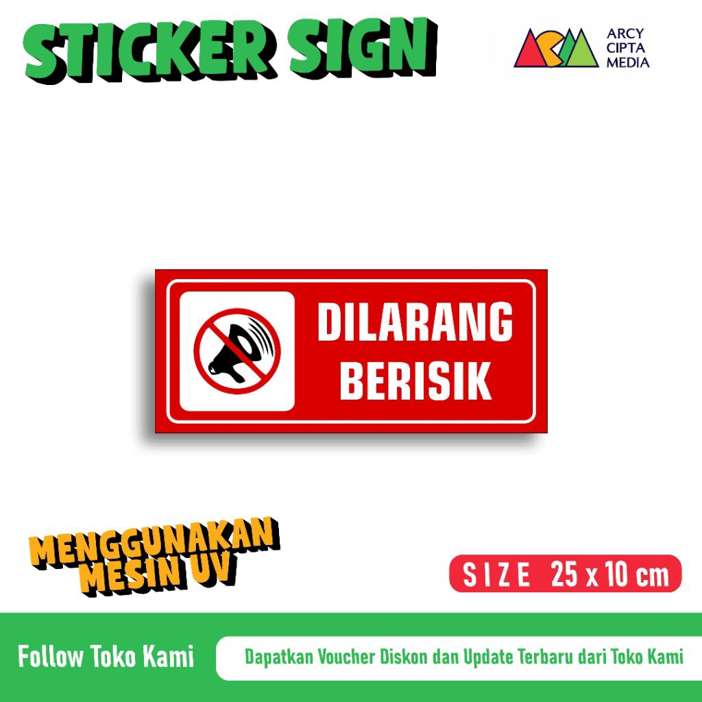 

Stiker Dilarang Berisik