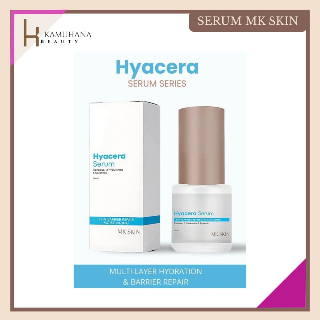 MK SKIN - Hyacera Serum ceramide allantoin pomegranate moringa anti oksidant skin barrier glow kulit