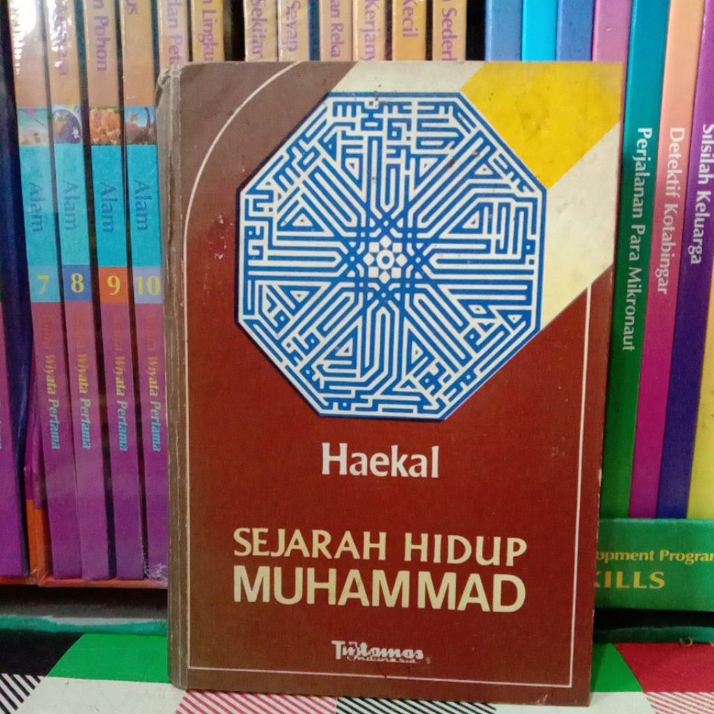 HAEKAL SEJARAH HIDUP MUHAMMAD