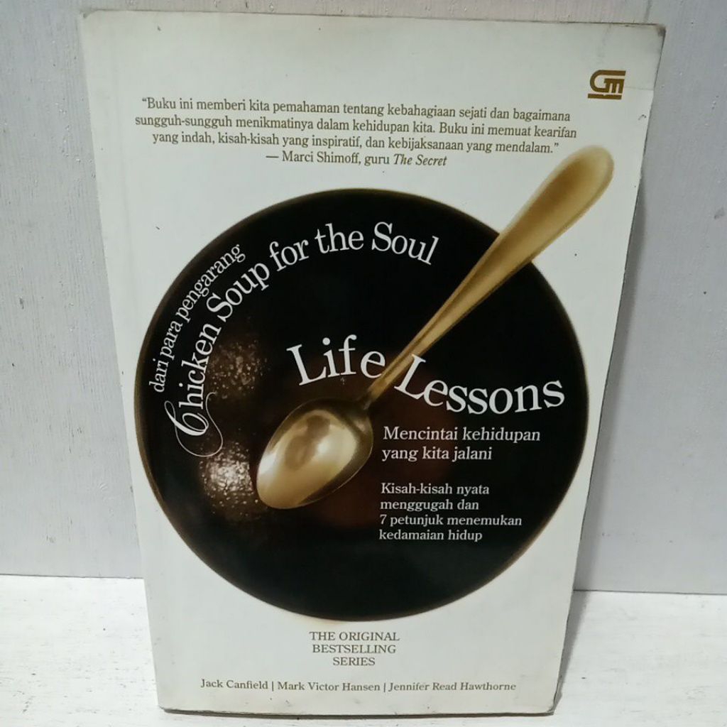 Buku Original LIFE LESSONS MENCINTAI KEHIDUPAN YANG KITA JALANI - JACK CANFIELD/MARK VICTOR HANSEN