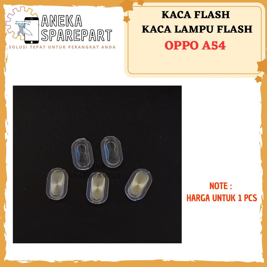 KACA LAMPU FLASH OPPO A54 - KACA FLASH OPPO A54