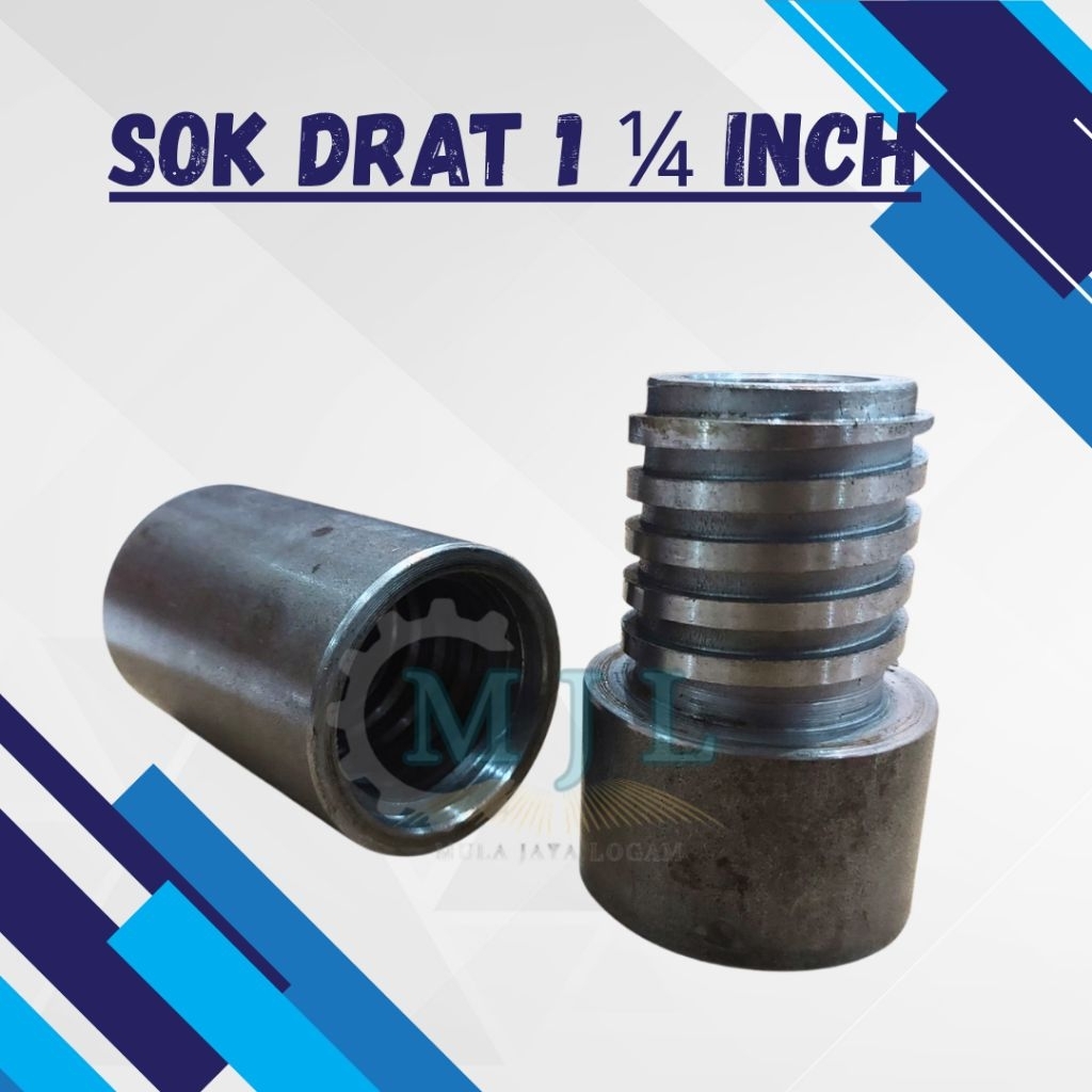 SOK DRAT 1 1/4 INCH SOCKET LUAR DALAM // SOK DRAT PENYAMBUNG PIPA MESIN BOR SUMUR