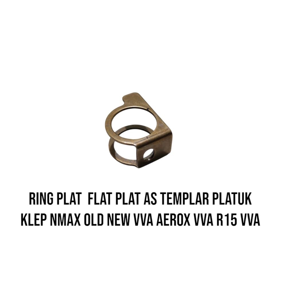 Ring plat as templar platuk klep Yamaha Nmax Old New Vva Aerox Vva R15 vva original