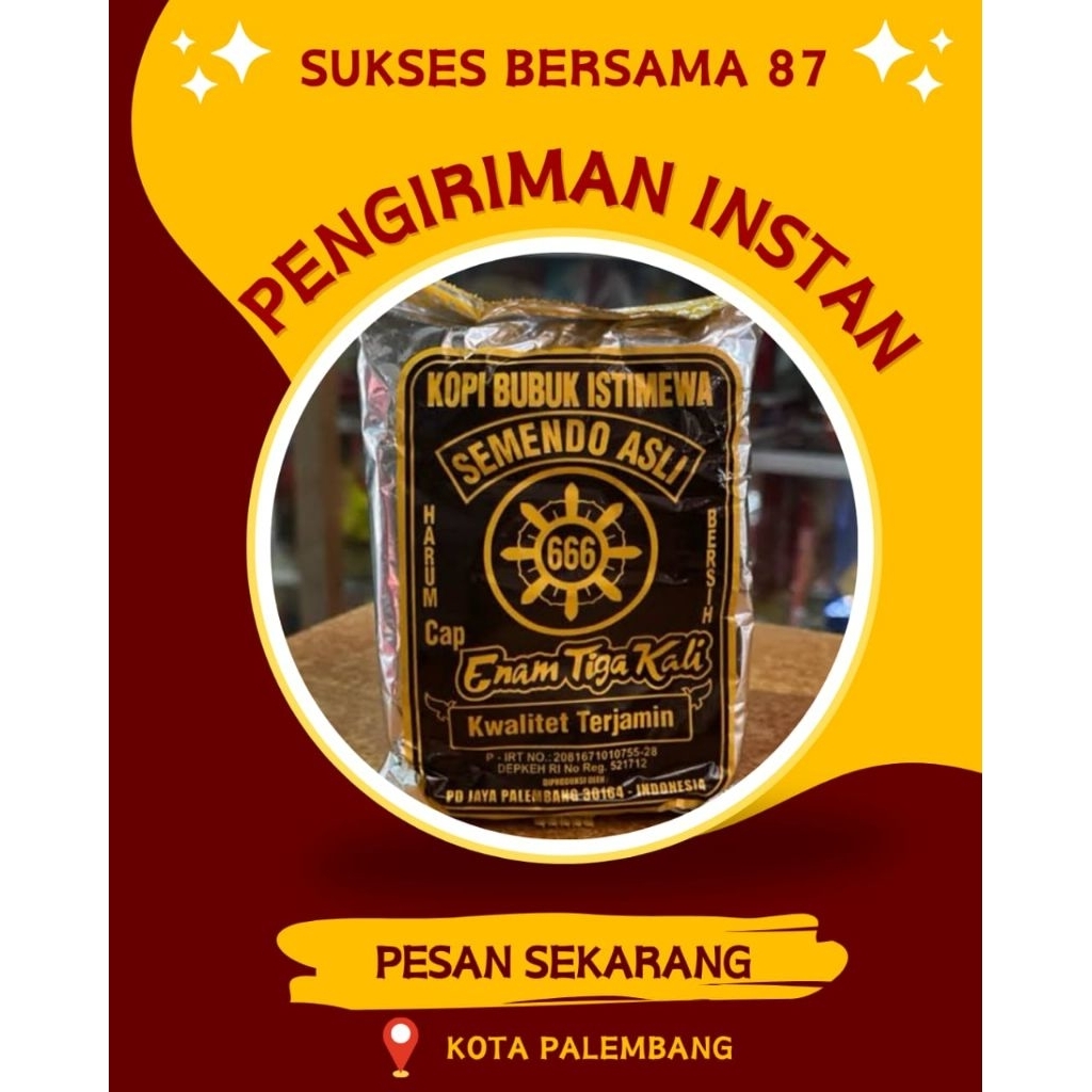 

( INSTAN PALEMBANG ) KOPI BUBUK SEMENDO 666 190 GR